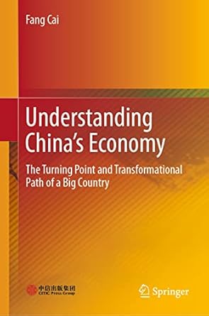 understanding chinas economy the turning point and transformational path of a big country 1st edition fang