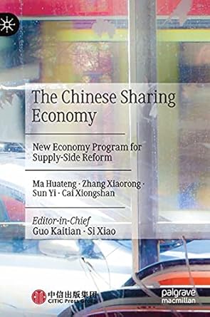 the chinese sharing economy new economy program for supply side reform 1st edition ma huateng ,zhang xiaorong