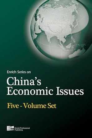 enrich series on chinas economic issues 1st edition enrich professional publishing 981429828x, 978-9814298285