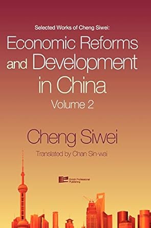 economic reforms and development in china 1st edition enrich professional publishing 9814298301,