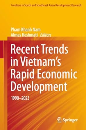 recent trends in vietnams rapid economic development 1990 2023 2024th edition pham khanh nam ,almas heshmati