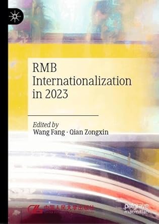 rmb internationalization in 2023 1st edition wang fang ,qian zongxin 981976436x, 978-9819764365