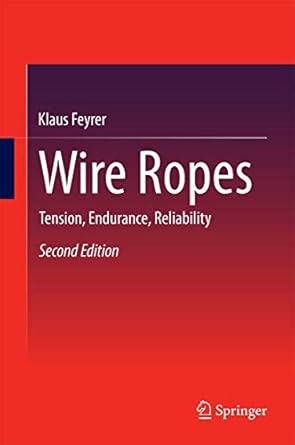 wire ropes 2nd edition feyrer 3642549950, 978-3642549953