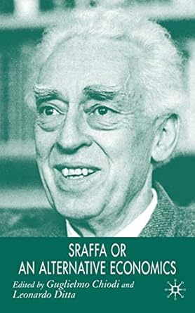 sraffa or an alternative economics 1st edition g chiodi ,l ditta 0230018904, 978-0230018907