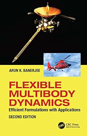 flexible multibody dynamics 2nd edition arun banerjee 1032139196, 978-1032139197