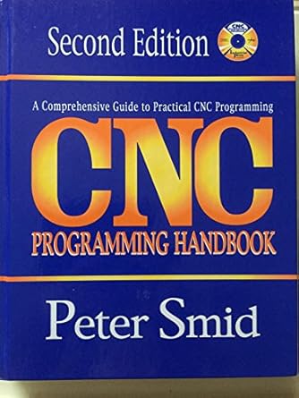 cnc programming handbook 1st edition peter smid 0831131586, 978-0831131586