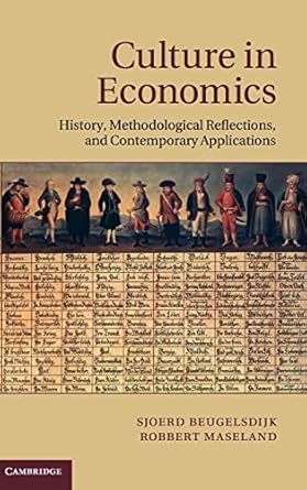 culture in economics history methodological reflections and contemporary applications 1st edition sjoerd