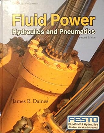 fluid power hydraulics and pneumatics 2nd edition james r daines 1605259314, 978-1605259314