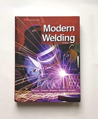 modern welding 11th edition andrew d althouse ,carl h turnquist ,william a bowditch ,kevin e bowditch ,mark a