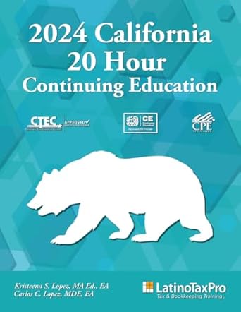 2024 california 20 hour continuing education 1st edition kristeena s lopez ma ea b0dcnl5t45, 979-8335393454