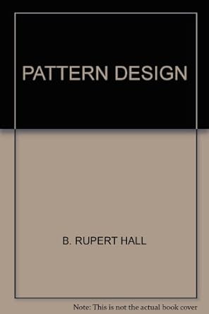 pattern design 1st edition b rupert kiley, henry e hall b000s57mz8