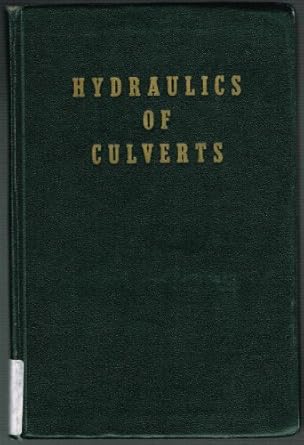 hydraulics of culverts 1st edition john hendrickson b000y08yay