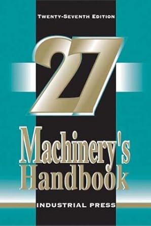 machinerys handbook 27th edition  b0085o6lv0