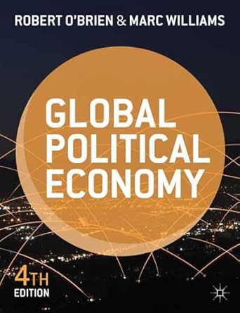 global political economy evolution and dynamics new edition robert o'brien ,marc williams 1137287373,