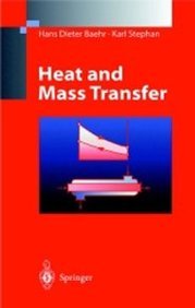 heat and mass transfer 1st edition hans dieter baehr 3540636951, 978-3540636953