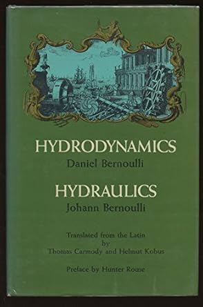 hydrodynamics and hydraulics 1st edition daniel bernoulli ,johann bernoulli b000hebgq6