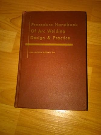 procedure handbook of arc welding design and practice 1st edition various b007ynwxdi