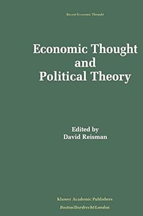 economic thought and political theory 1994th edition david reisman 079239433x, 978-0792394334