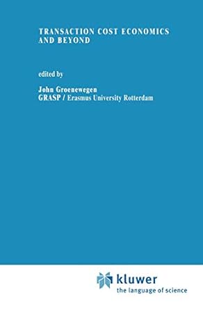 transaction cost economics and beyond 1996th edition john groenewegen 0792396111, 978-0792396116