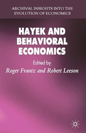 hayek and behavioral economics 2013th edition r frantz ,r leeson 0230301169, 978-0230301160