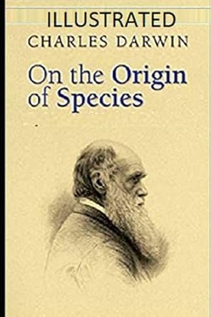 on the origin of species illustrated 1st edition charles darwin b09xss78hc