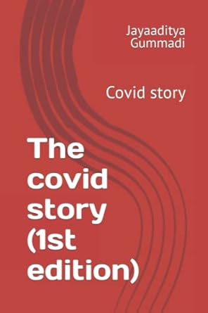 the covid story covid story 1st edition jayaaditya gummadi b09mf2zywf, 979-8775141653