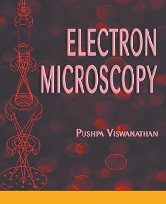 electron microscopy 1st edition pushpa viswanathan b0cwxr3dty, 979-8224716845