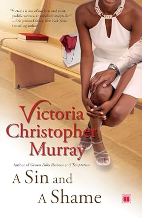 a sin and a shame a novel 1st edition victoria christopher murray 0743287371, 978-0743287371