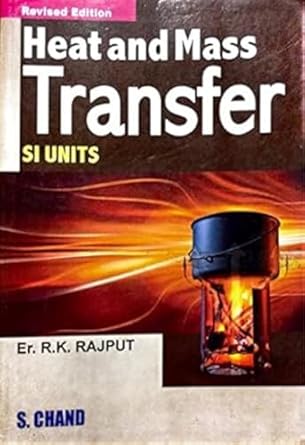 heat and mass transfer 1st edition r k rajput 8121926173, 978-8121926171