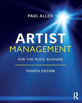 artist management for the music business 4th edition paul allen 0815392664, 978-0815392668