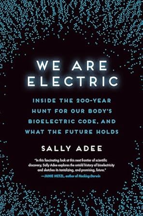 we are electric 1st edition sally adee 0306826631, 978-0306826634