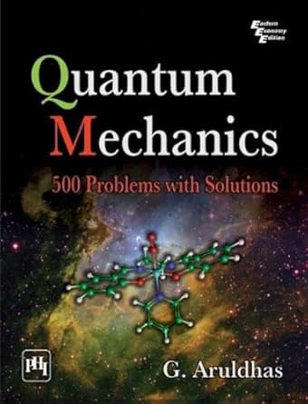 quantum mechanics 1st edition g aruldhas 8120340698, 978-8120340695