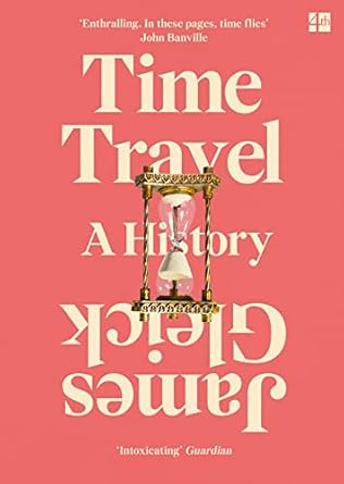 time travel 1st edition james gleick 0007544456, 978-0007544455