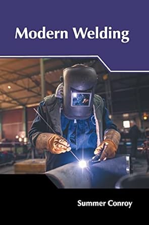 modern welding 1st edition summer conroy 1632388618, 978-1632388612