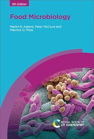 food microbiology 5th edition martin r adams ,peter j mcclure ,maurice o moss 1837671826, 978-1837671823