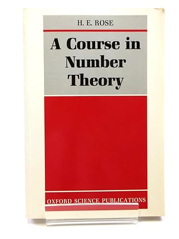 a course in number theory british 1st edition h e rose 019853261x, 978-0198532613