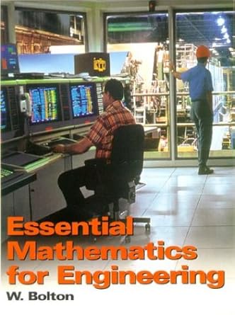 essential mathematics for engineering 1st edition w bolton 0750636211, 978-0750636216