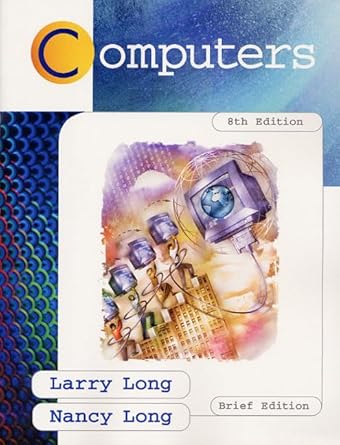 computers 8th edition larry e long 0138632340, 978-0138632342