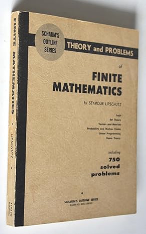 schaums outline of finite mathematics later printing edition seymour lipschutz 0070379874, 978-0070379879