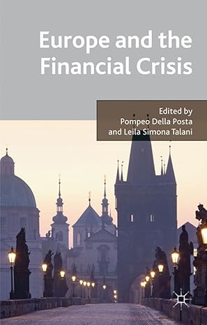 europe and the financial crisis 2011th edition pompeo della posta ,leila simona talani 0230285546,