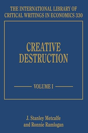 creative destruction 1st edition j s metcalfe ,ronnie ramlogan 1848449771, 978-1848449770