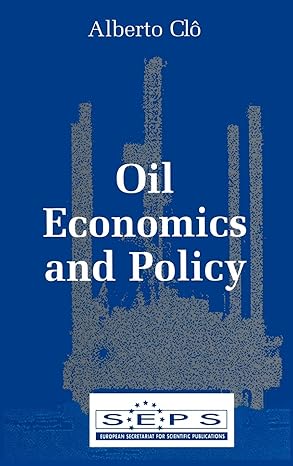 oil economics and policy 2000th edition alberto clo 0792379063, 978-0792379065