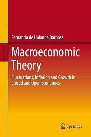 macroeconomic theory 1st edition barbosa 3319921312, 978-3319921310