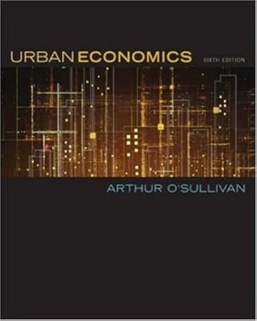 urban economics 6th edition arthur o'sullivan 0072984767, 978-0072984767