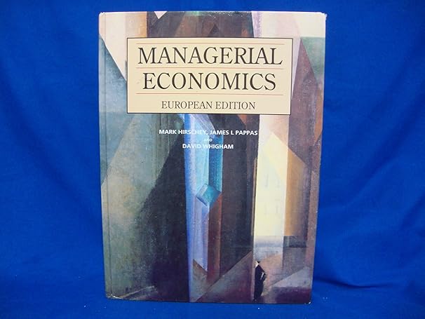 managerial economics european edition mark hirschey 1861524668, 978-1861524669