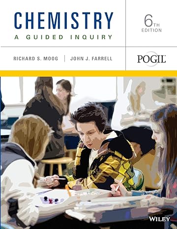 chemistry a guided inquiry 6th edition richard s. moog, john j. farrell 1118640047, 978-1118640043