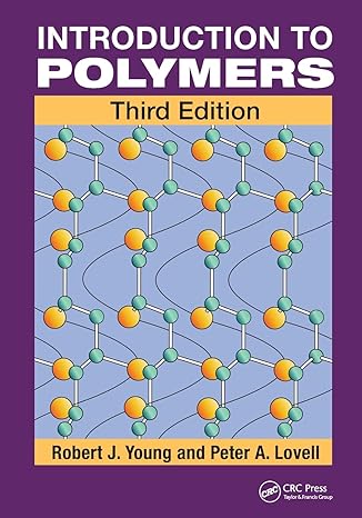 introduction to polymers 3rd edition robert j. young, peter a. lovell 0849339294, 978-0849339295