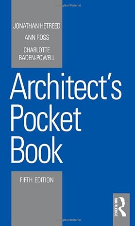 architect s pocket book 5th edition jonathan hetreed ,ann ross ,charlotte baden-powell 1138643998,