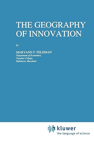 the geography of innovation 1st edition m.p. feldman 9048143632