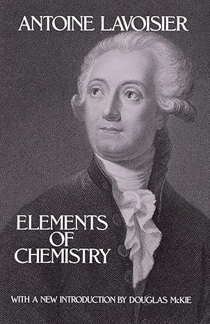 elements of chemistry revised edition antoine lavoisier 0486646246, 978-0486646244